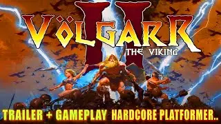 Volgarr the Viking II - Trailer + Begin Gameplay | Hardcore Platformer Game | PC Steam 4K