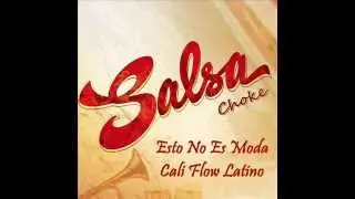 Esto No Es Moda - Cali Flow Latino 2015