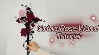 Gothic Rose Wand Tutorial | Dark Romantic Halloween DIY 🌹✨