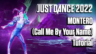 MONTERO (Call Me By Your Name) - Lil Nas X - TUTORIAL - Just Dance 2022 - Just Dance Unlimited