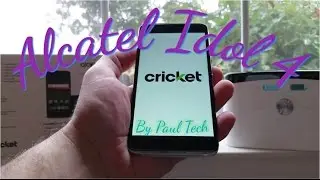 Alcatel Idol 4 Unboxing and Impressions Cricket Wireless