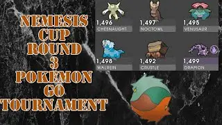 Round 3 nemesis cup, pokemon go Tournament! #pokemongo #pvp #pogotournament