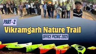 Vlog 21 - Office Trip Vlog Part 2 | Vikramgarh Nature Trail | Kayaking | Rain Dance | Pool | Fun