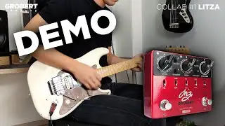 Demo // LUX VIBE // Grobert Effects Collab #1 Litza