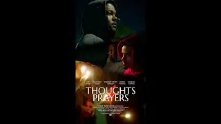 Thoughts & Prayers | Official Trailer | Directed by Robert Silverstein