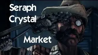 Borderlands 2 - Seraph Crystal Market (Sir Hammerlock DLC)