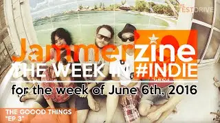 Jammerzine's The Week in #Indie for 6/6/2016