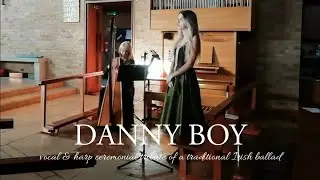 Danny Boy | Vocal & Harp Cover (Traditional Irish Song)