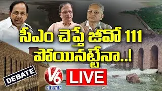 Debate LIVE :GO 111 Cancellation Impact On Reservoirs | V6 News