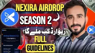 Nexira Airdrop season 2 Full Guide | Nexira Airdrop Season 2 Details
