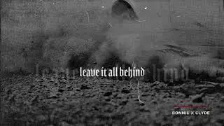 BONNIE X CLYDE - Leave It All Behind (Visualizer Video) [Ultra Music]