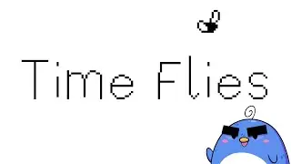 Life is Short. Make the Best of it! - Time Flies / Full Playthrough