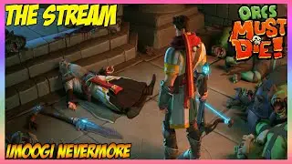 Act 1 - The Stream - War Mage Campaign - 5 Skulls 【Orcs Must Die!】