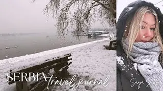 Serbia Travel Journal | Snow storm, girls' night out, Zemunski Kej, long walks & cozy eats