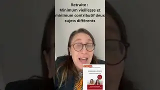 Retraite : Minimum vieillesse et minimum contributif, deux sujets distincts!