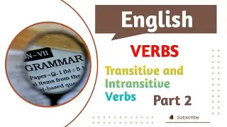 Transitive and Intransitive Verbs| Part 2 | English with CGPA Genius Armish Khan