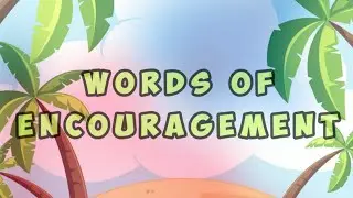Direct Word of Encouragement