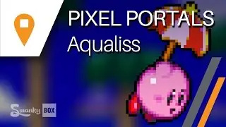 Challenge Thyself! - Aqualiss / Aquarius | Pixel Portals