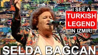 Seeing Selda Bagcan in Izmir - TURKISH LEGEND!