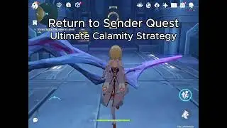 Return to Sender Quest | Ultimate Calamity Strategy | 'East of the Moon, West of the Sun' Nod Krai