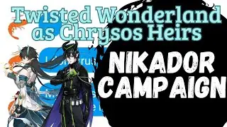 Nikador Campaign | 3.0 | Twisted Wonderland as Chrysos Heirs | Twst x Honkai Star Rail p. 16