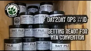 Подготовка к конвенции NTA ~ RUNNING NORTH AMERICAN TRAPPER #10