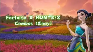 FORTNITE X HUNTR/X (ZOEY) Skin Combos ( Wraps Included)