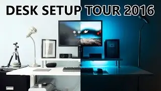 Office Desk Setup Tour 2016