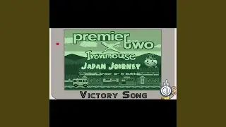 Japan Journey - Victory Song