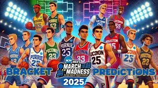 2025 Men&rsquo;s March Madness Bracket Predictions! Who&rsquo;s Taking the Crown? 🏀🔥