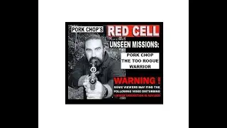 Red Cell - The Unseen Missions -  Gutter Punk Pork Chop -  Dick Marcinko Don Shipley Navy Seals