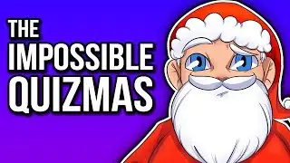 THE IMPOSSIBLE QUIZMAS! | Christmas Impossible Quiz