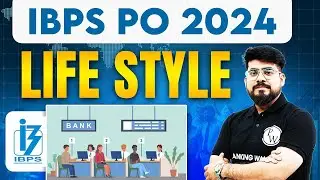 IBPS PO Lifestyle | IBPS PO Life After Selection | IBPS PO Salary, Perks, Allowances | IBPS PO 2024