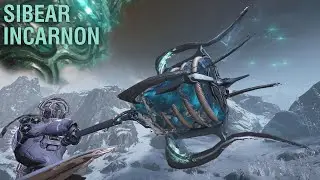 Sibear Incarnon - Showcase & Builds  - Duviri Paradox