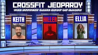 CrossFit Jeopardy EP.03 | Hiller vs. Ellia Miller vs. Keith Knapp