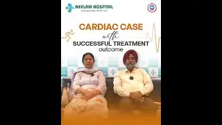 A Heart Patient&rsquo;s Journey to Recovery | Dr Himanshu Gupta