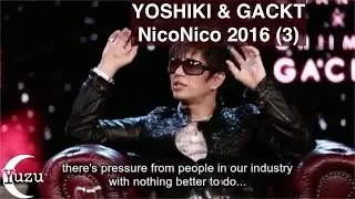 YOSHIKI GACKT NicoNico (3) English Subtitle LINK