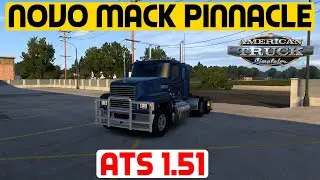 O NOVO CAMINH&Atilde;O DO ATS - MACK PINNACLE - NOVIDADES DO AMERICAN TRUCK SIMULATOR
