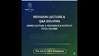 CA/CMA Inter | Income Tax Law | Residence & Scope of Total Income | Concepts & Questions Practice