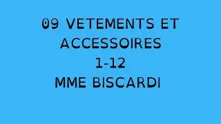 09 VETEMENTS ET ACCESSOIRES 1-24 MME BISCARDI