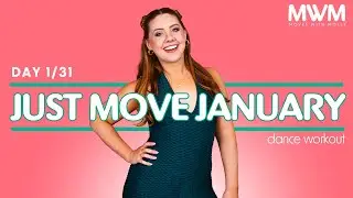 Just Move January: Dance Workout (Day 1 of 31) Beginner Workout Program