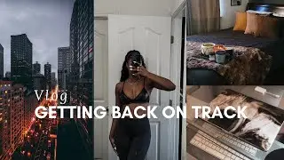 GETTING BACK ON TRACK WITH MY LIFE: back to building healthy habits & routine
