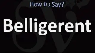 How to Pronounce Belligerent? (CORRECTLY)