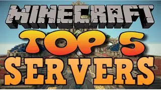 ★Minecraft: Top 5 Minecraft servers of All Time [1.8] [2015] ★