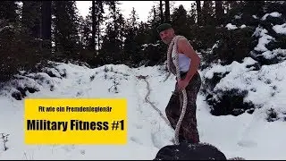 Mach dich fit wie ein Fremdenlegionär – Military Fitness #1