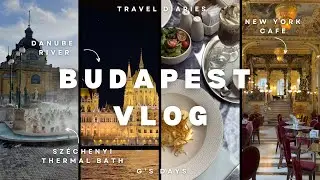 [Budapest Vlog] World's Most Beautiful Night View ✨ NY Cafe, Szechenyi Bath | 부다페스트 1박 2일 알차게 보내는 법