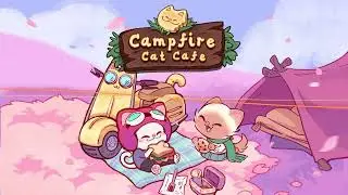 Campfire Cat Cafe - Trailer