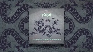 Alacr&aacute;n del Amor & White Flamingo - Tsuyu (Catatonique Remix) [Ixitia Records] ETHNIC DOWNTEMPO