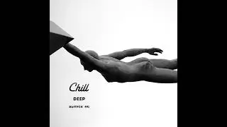 Deep. CHILL от 01.11.24.