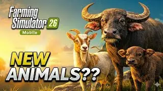 FS26 Mobile New Animals | Goat, Water Buffalo & Buffalo Baby – Chances Explained